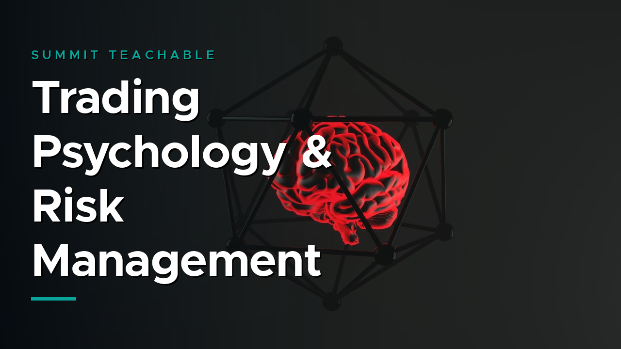 Trading Psychology & Risk Management